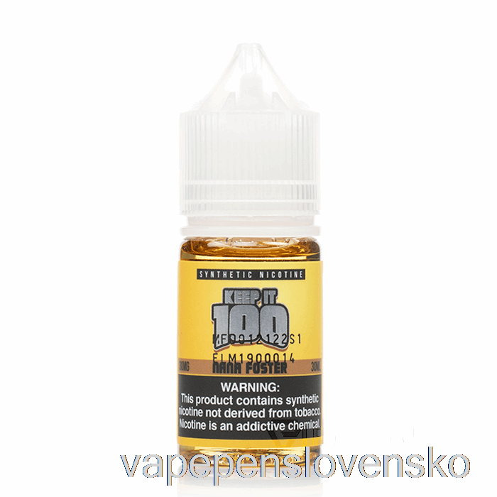 Nana Foster Salts - Keep It 100 - 30ml 30mg Vape Shop Bratislava